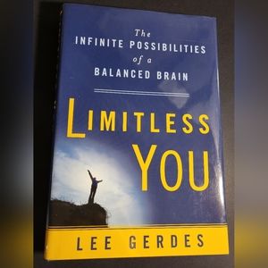 LIMITLESS YOU - The Infinite Possibilities of a Balance Brain - Hardcover Book